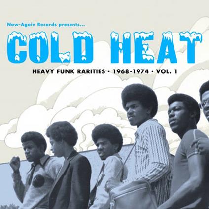 Cold Heat. Heavy Funk Rarities 1968-1974 - Vinile LP