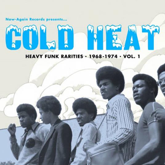 Cold Heat. Heavy Funk Rarities 1968-1974 - Vinile LP