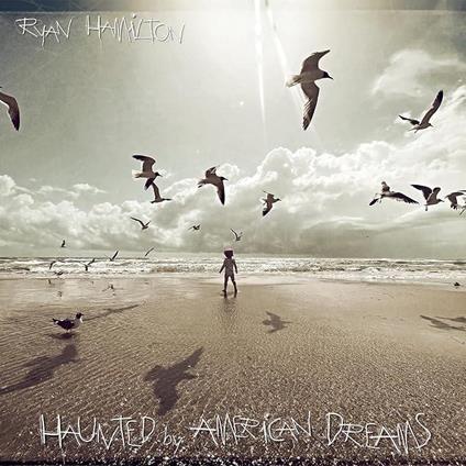 Haunted By American Dreams - Vinile LP di Ryan Hamilton