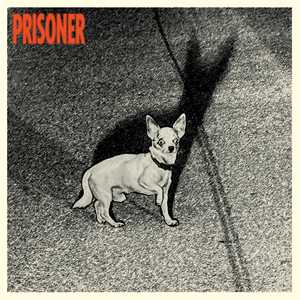 Vinile Prisoner Prisoner
