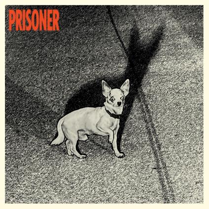 Prisoner - CD Audio di Prisoner