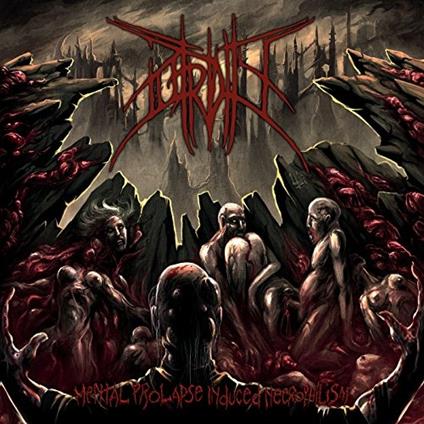 Mental Prolapse Induced Necrophilism - CD Audio di Putridity