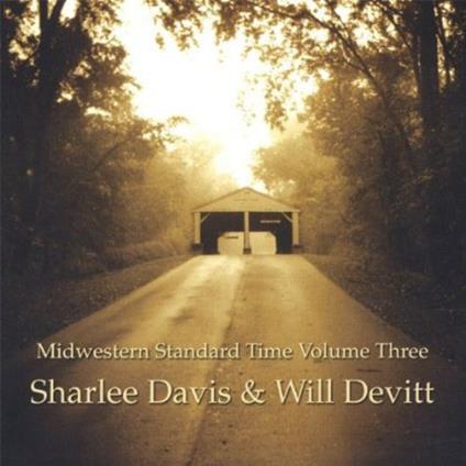 Sharlee Davis & Will Devitt - Midwestern Standard Time Volume 3 - CD Audio