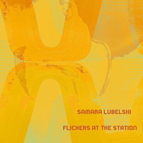 Flickers at the Station - Vinile LP di Samara Lubelski