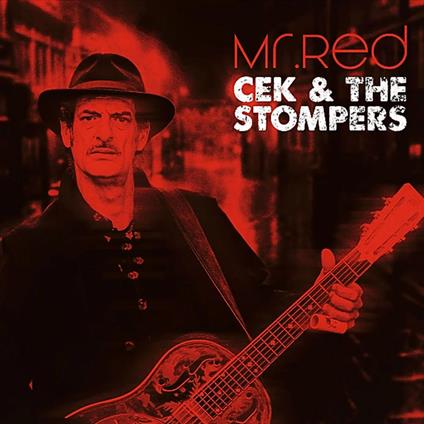 Mr. Red - CD Audio di Cek & The Stompers