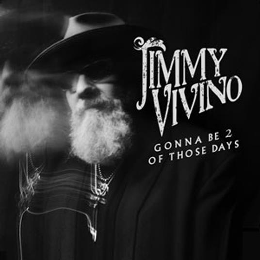 Gonna Be 2 Of Those Days - Vinile LP di Jimmy Vivino
