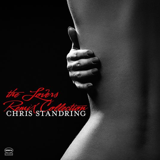 Lovers Remix Connection - CD Audio di Chris Standring
