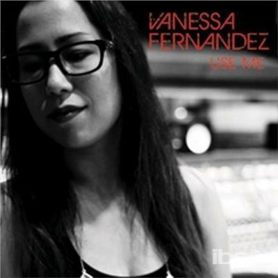 Use Me - SuperAudio CD di Vanessa Fernandez