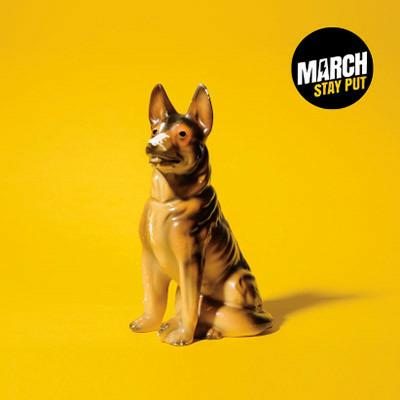 Stay Put - Vinile LP di March