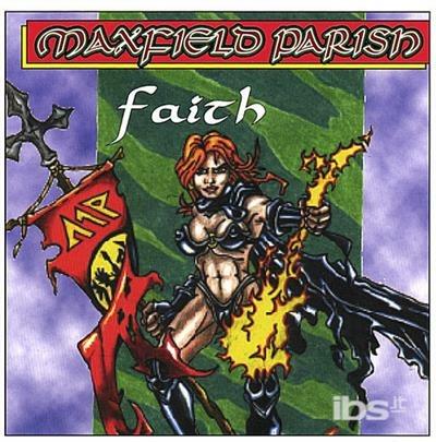 Faith - CD Audio di Maxfield Parrish