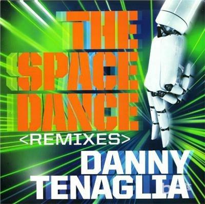 Space Dance Remixes - Vinile LP di Danny Tenaglia