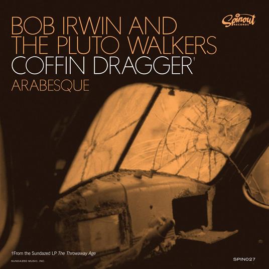 Coffin Dragger - Vinile LP di Bob Irwin,Pluto Walkers