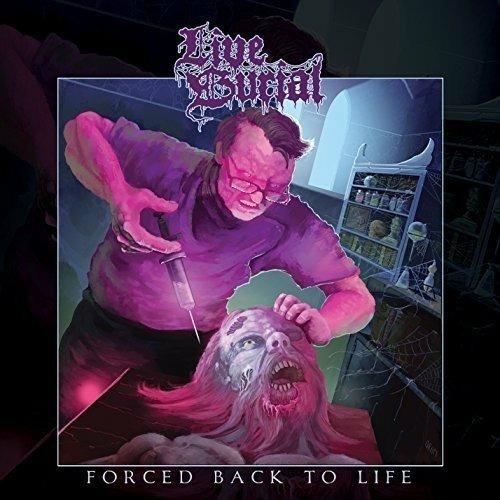Forced Back to Life - CD Audio di Live Burial