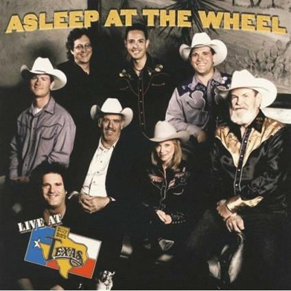Live at Billy Bob's Texas - CD Audio di Asleep at the Wheel