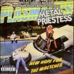 New Hope for the Wretched Metal Priestes - CD Audio di Plasmatics