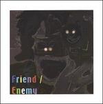 10 Songs - CD Audio di Friend-Enemy