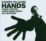Hands - CD Audio di Kasper Villaume
