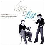 Grey to Blue - CD Audio di Makiko Hirabayashi,Mariane Bitran