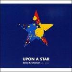 Upon a Star - CD Audio di Soren Kristiansen