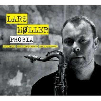 Phobia - CD Audio di Lars Moller
