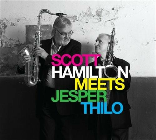 Scott Hamilton Meets Jesper Thilo - CD Audio di Scott Hamilton,Jesper Thilo