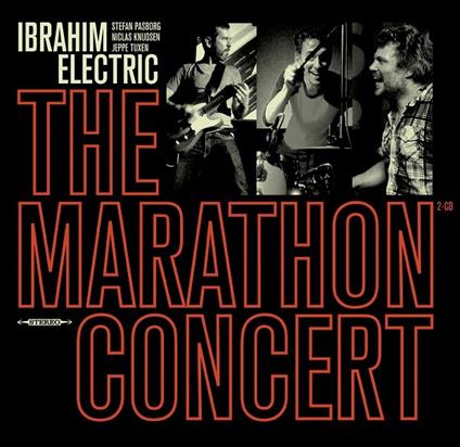 The Marathon Concert - Vinile LP di Ibrahim Electric