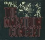 The Marathon Concert - CD Audio di Ibrahim Electric
