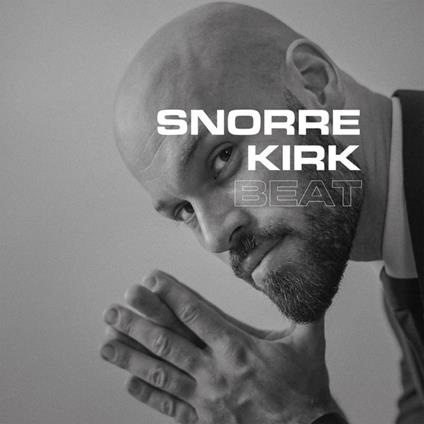 Beat - Vinile LP di Snorre Kirk