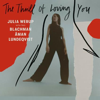 The Thrill of Loving You - Vinile LP di Julia Werup