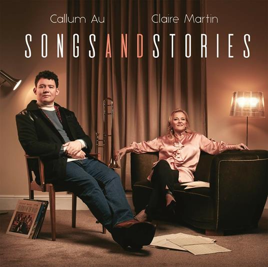 Songs and Stories - Vinile LP di Claire Martin,Callum Au