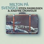 Milton Pa Sevenska (Milton In Sweden)