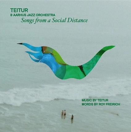 Songs From A Social Distance - CD Audio di Teitur & Aarhus Jazz