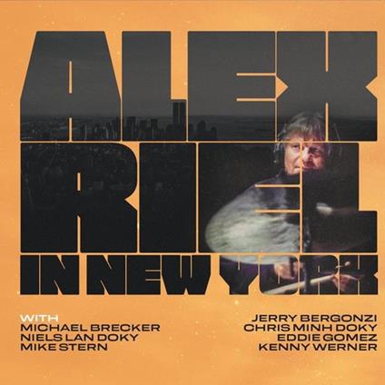 In New York (2 CD) - CD Audio di Alex Riel