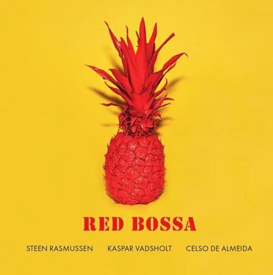 Red Bossa - Vinile LP di Steen Rasmussen