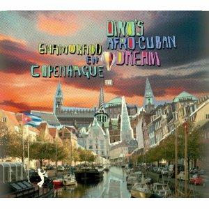 Dino's Afro-Cuban Dreams - CD Audio di Jacob Dinesen