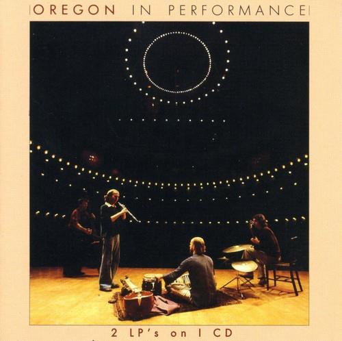 In Performance - CD Audio di Oregon