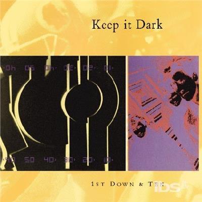 1st Down & Ten - CD Audio di Keep It Dark