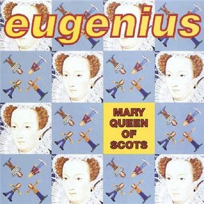 Mary Queen of Scots - CD Audio di Eugenius