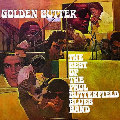 Golden Butter - CD Audio di Paul Butterfield (Blues Band)