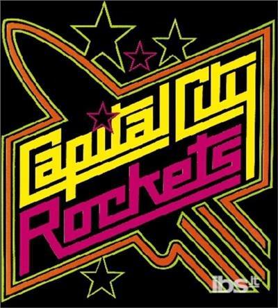 Capital City Rockets - CD Audio di Capital City Rockets