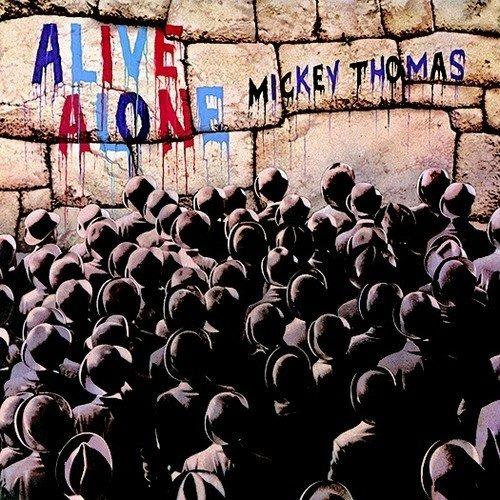Alive Alone - CD Audio di Mickey Thomas