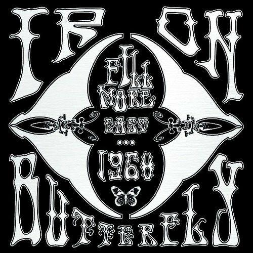 Fillmore East 1968 - CD Audio di Iron Butterfly