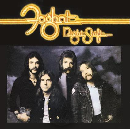 Night Shift - CD Audio di Foghat