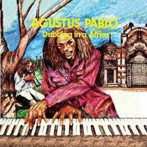 CD Dubbing in Africa Augustus Pablo