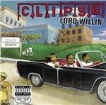 Lord Willin' - Vinile LP di Clipse