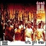 Let's Get Free - Vinile LP di Dead Prez
