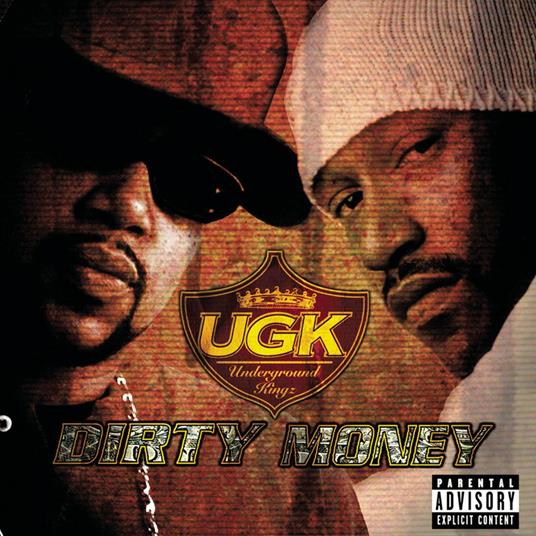 Dirty Money - Vinile LP di UGK