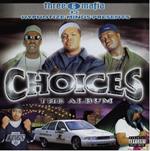 Choices. The Album