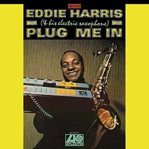 Plug Me in - Vinile LP di Eddie Harris