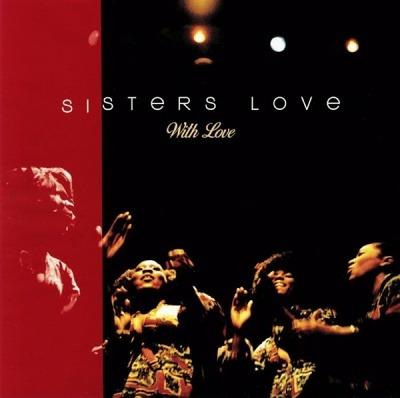 With Love - Vinile LP di Sisters Love
